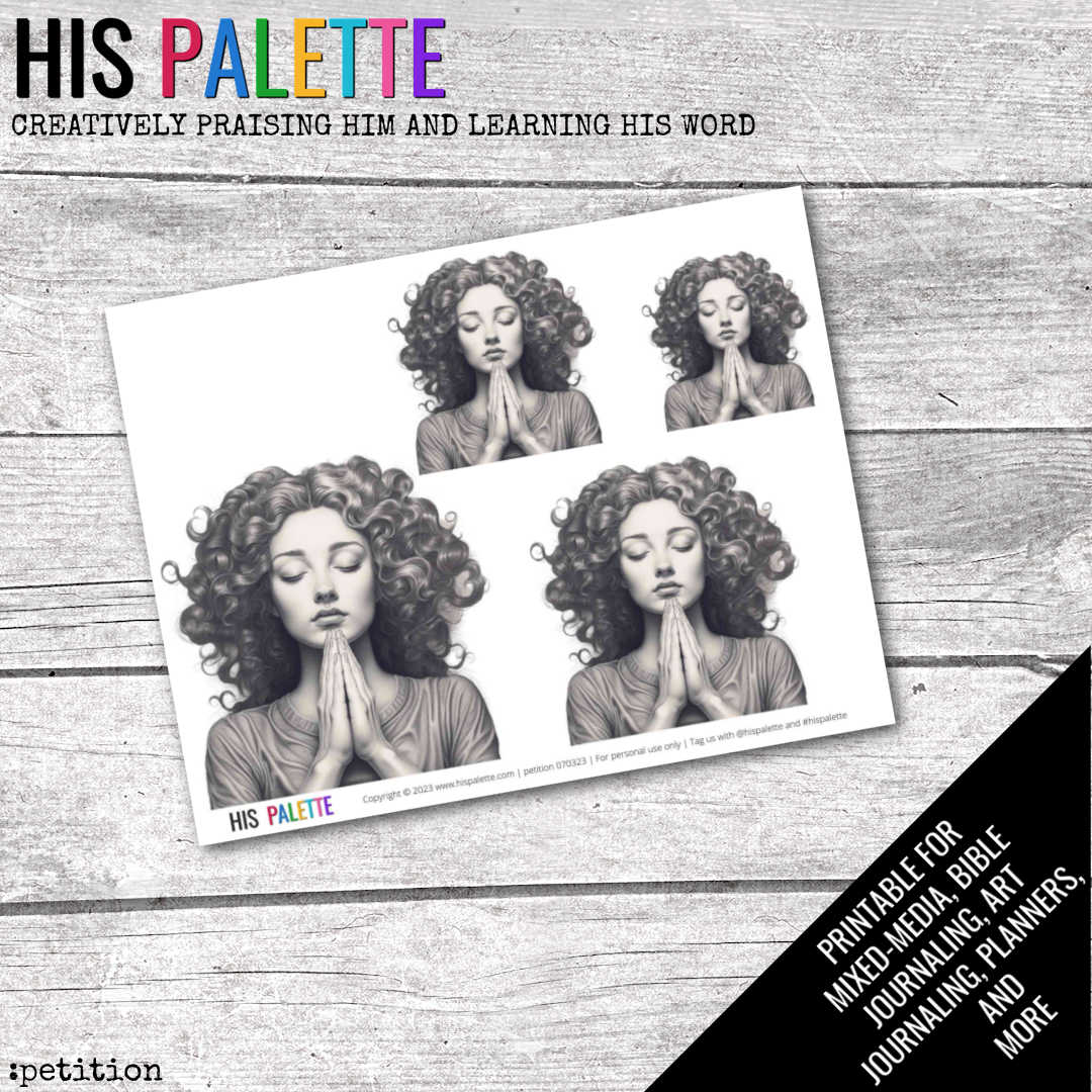 Petition printable for mixed-media, Bible journaling and faith art ...
