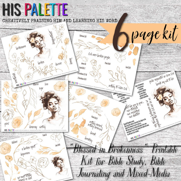 Blessed in Brokenness printable kit for mixed-media, Bible journaling and faith art