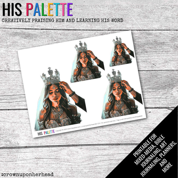 Crown Upon Her Head printable for mixed-media, Bible journaling and faith art