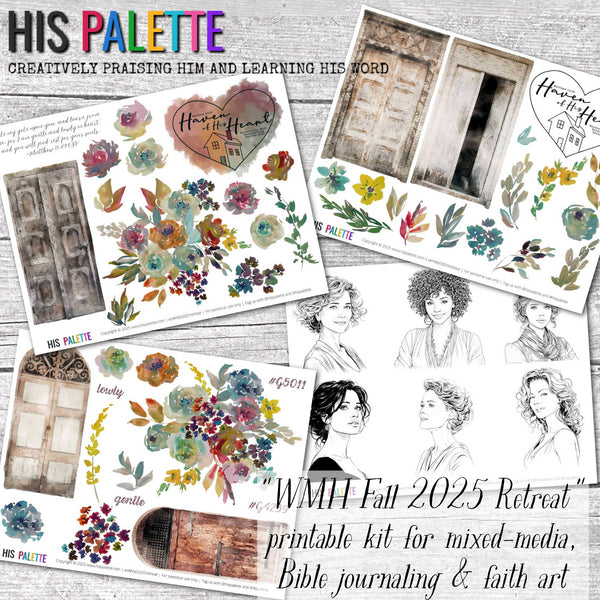 WMH Fall 2025 Retreat printable kit for mixed-media, Bible journaling and faith art