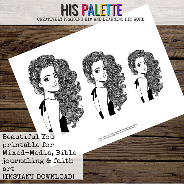 Beautiful You Printable for Mixed-Media, Bible Journaling and Faith Art