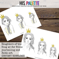 Daughters of the King Printable Set for Mixed-Media, Bible Journaling and Faith Art