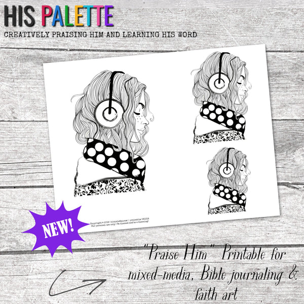 Praise Him printable for mixed-media, Bible journaling and faith art
