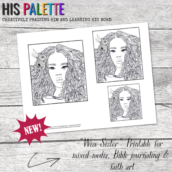 His Palette - "Wise Sister" printable for mixed-media, Bible journaling and faith art