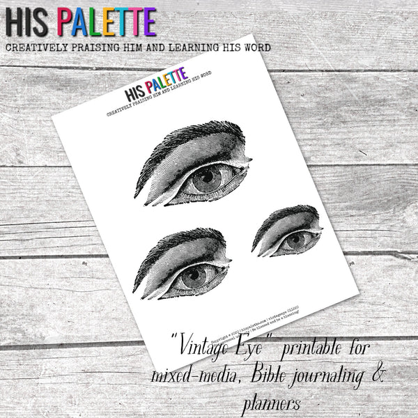His Palette - "Vintage Eye" Printable for Mixed-Media, Bible Journaling and Faith Art