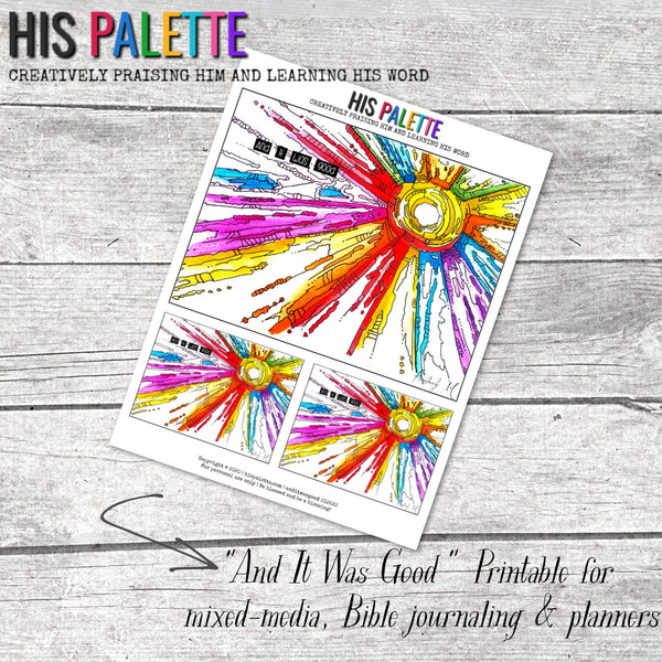 His Palette Exclusive - "And It Was Good" printable for mixed-media, Bible journaling and planners