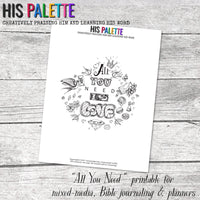 All You Need printable for mixed-media, Bible journaling and planners