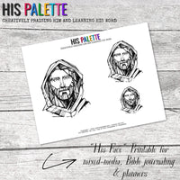 His Face printable for mixed-media, Bible journaling and planner