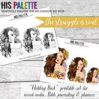 Holding Back printable set for mixed-media, Bible journaling and planners