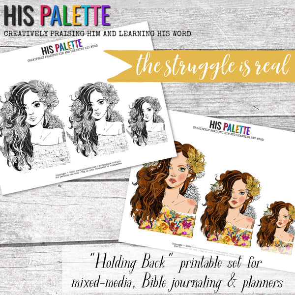 Holding Back printable set for mixed-media, Bible journaling and planners