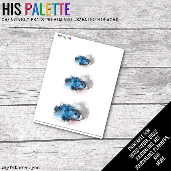 My Father's Eyes printable for mixed-media, Bible journaling and faith art